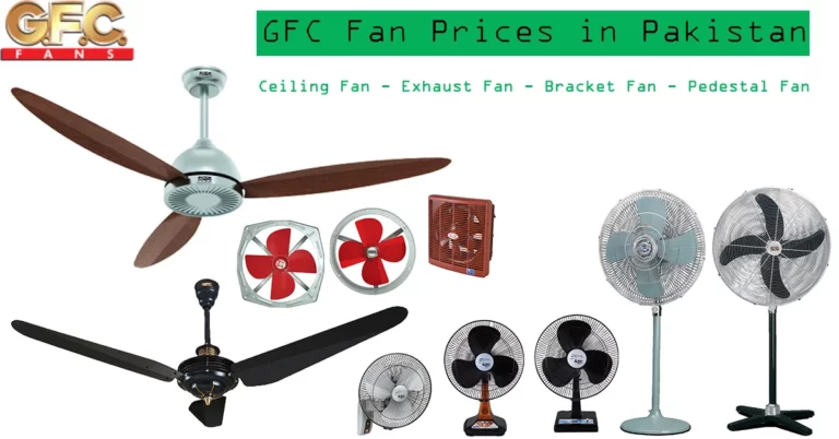 GFC Fan Price in Pakistan
